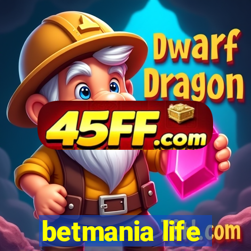 betmania life